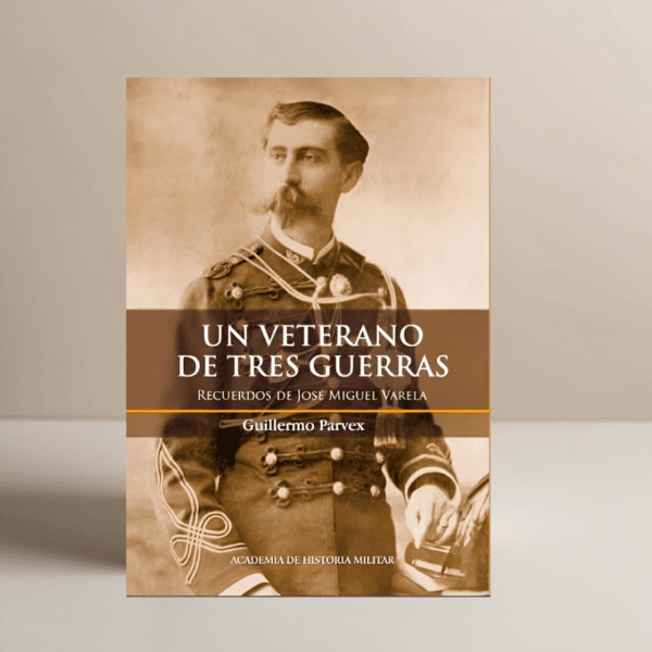 Un Veterano de Tres Guerras