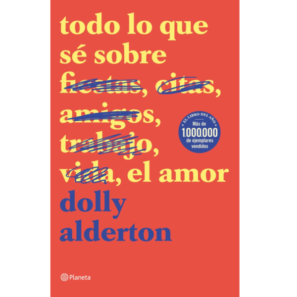 Todo lo que sé sobre el amor